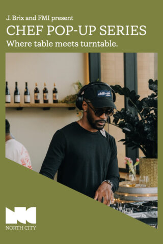 J. Brix Wines & FMI Present: Chef Pop-Up Series